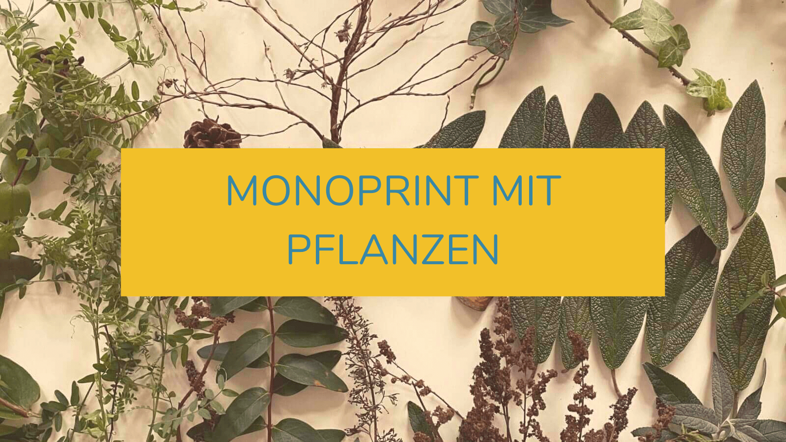 monoprint mit pflanzen